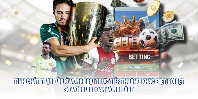 Tỷ Lệ Bóng Đá C2 Cập Nhật Và Cách Theo Dõi Chuẩn Tính chất trận đấu ở vòng loại trực tiếp thường khác biệt rõ rệt so với giai đoạn vòng bảng